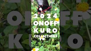 2024 ONOFF KURO COLLECTIONS [upl. by Aniluj]