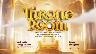 THRONE ROOM AN EVENING OF PRAISE amp WORSHIP WITH RIVER OF LIFE  HOUSEHOLD OF DAVID [upl. by Francklyn]