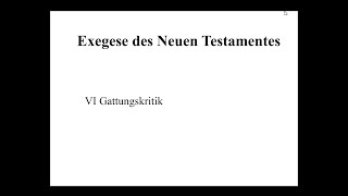 Exegese Neues Testament  Teil 6 Gattungskritik [upl. by Hgeilhsa]