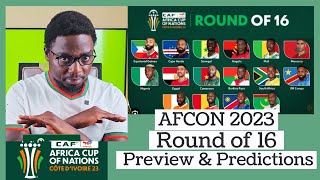 Afcon 2023 Round of 16 Preview amp Predictions [upl. by Jeramie240]