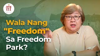 Wala Nang quotFreedomquot sa Freedom Park [upl. by Ecirpac499]