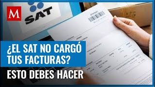 Si el SAT no cargó tus facturas correctamente para la declaración anual esto puedes hacer [upl. by Arlo]