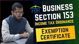 Tax Exemption  Reduced Rate Certificate  Section 153 of ITO Withholding Tax  Taxing Times [upl. by Nitram]