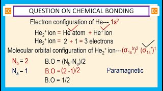 OQV NO – 307 The bond order and magnetic property of He2 ion [upl. by Geoffry906]