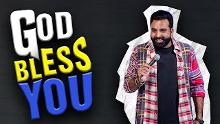 God Bless You  Stand Up Comedy  Ft AnubhavSinghBassi [upl. by Goldwin]