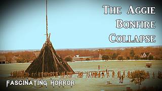 The Aggie Bonfire Collapse  A Short Documentary  Fascinating Horror [upl. by Teerpnam]