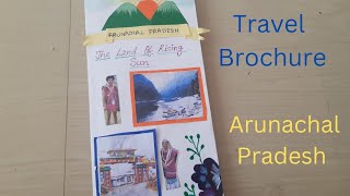 Travel brochure of Arunachal PradeshHow to make a brochure for school project brochures brochure [upl. by Yoreel]