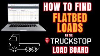 How to Find FLATBED Loads with Truckstop Load Board Pro [upl. by Milone822]