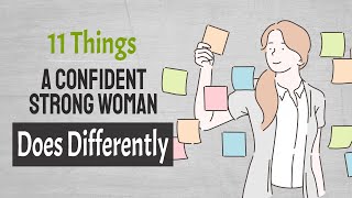 11 Things A Confident Strong Woman Does Differently [upl. by Atineg]