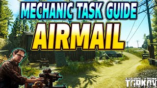 Airmail  Mechanic Task Guide  Escape From Tarkov [upl. by Rickie95]