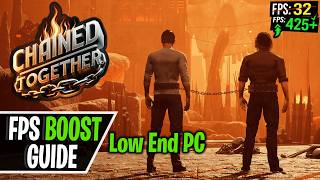 Chained Together Low End PC Guide FPS Boost Lag Fix and Stutter Fix Optimized for Best Performance [upl. by Eseuqram]