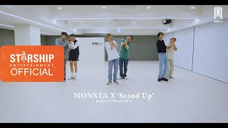 MONSTA X 몬스타엑스  Stand Up Dance Practice [upl. by Ilak]