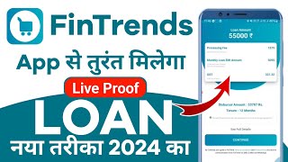 Fintrend Loan App 2024  Fintrend Loan App Se Loan Kaise le  Fast Approval Instant Personal Loan [upl. by Badger]