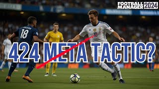 I Tested The META 424 Tactic With 100 Win Rate Football Manager 2024 [upl. by Ylirama876]