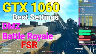 Warzone 20  GTX 1060  Best Settings  DMZ and Battle Royale  FPS Test [upl. by Enamrej]