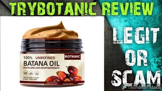 trybotanic reviews  trybotaniccom legit or scam  botanic batana oil real or fake review [upl. by Ahsenid]