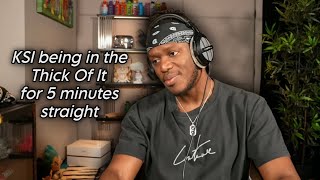 KSI being in the Thick Of It for 5 minutes straight [upl. by Imre]