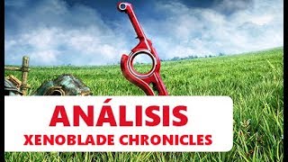 Xenoblade Chronicles  ¿EL JRPG DEFINITIVO  ANÁLISIS REVIEW Wii [upl. by Bouchier]