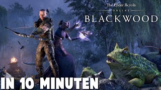 ESO BLACKWOOD IN 10 MINUTEN [upl. by Harrell645]