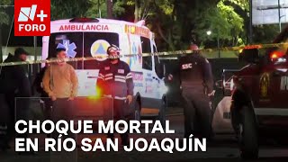 Accidente vial en Río San Joaquín deja un muerto CDMX  Las Noticias [upl. by Odrareg27]