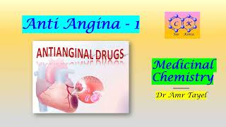 CVS part 1 Anti Angina  Medicinal Chemistry T  PDF 👇 [upl. by Olin]