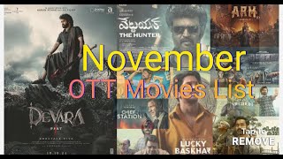 November OTT Movies List 2024  Devara  Vettaiyan  Janaka Aete Ganaka  Lucky Bhaskar [upl. by Grube272]