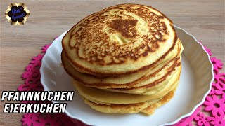 Easy Pfannkuchen  Eierkuchen mal anders [upl. by Mavis945]