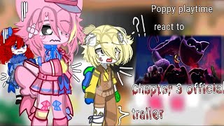 poppy playtime react to chapter 3 official trailer Poppy playtime  gacha read desc late [upl. by Anahsar904]