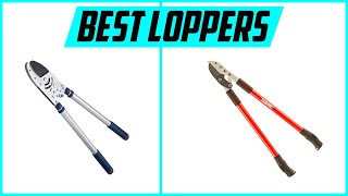 Top 5 Best Loppers for 2023 [upl. by Ditzel]