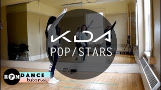 KDA quotPOPSTARSquot Dance Tutorial Chorus [upl. by Yadrahc786]