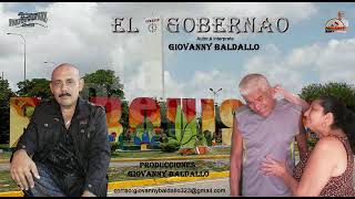 GIOVANNY BALDALLO EL GOBERNAO [upl. by Ahsenac]