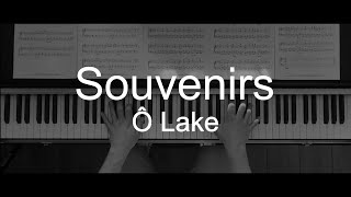 Ô Lake  Souvenirs Piano cover [upl. by Mancino]