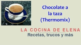 CHOCOLATE A LA TAZA THERMOMIX [upl. by Jaclin681]