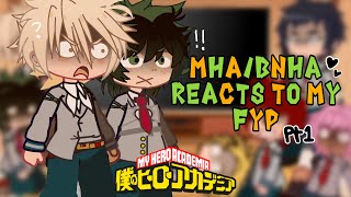 MHABNHA REACTS TO MY FYP  1  BKDK  tw loud language [upl. by Dorsy]