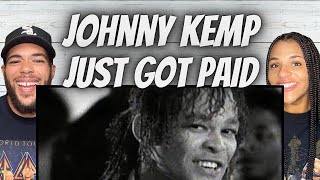 A BANGER FIRST TIME HEARING Johnny Kemp  Just Got Paid REACTION [upl. by Nichola713]