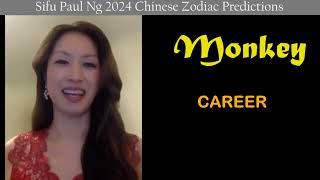 2024 Zodiac Predictions for Monkey people Canadian Fengshui Master Paul Ng [upl. by Ennairrek236]