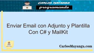 Enviar Email con Adjunto con CMAILKIT usando Plantilla HTML [upl. by Ecitnirp]