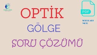 Optik Gölge Soru Çözümü  Tyt Fizik  10 Sınıf [upl. by Godbeare394]