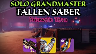 Icefall Mantle  ILL Omen  Solo GM Fallen Saber on Prismatic Titan  Destiny2 The Final Shape [upl. by Inohtna]