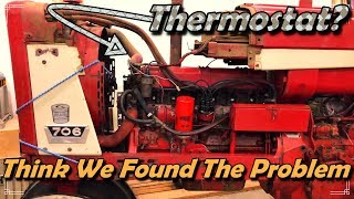 Found The Problem Maybe Replacing the Thermostat Farmall 706 Gas MampW pistons Ep12 [upl. by Esydnac937]