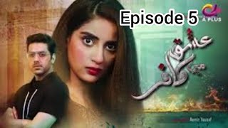 Ishq Mein Kaafir episode 5 عشق میں کافر [upl. by Ahseuqram129]