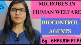 MICROBES IN HUMAN WELFARE BIOCONTROL AGENTS CH10 CLASS12TH BIOLOGY [upl. by Eanahc]