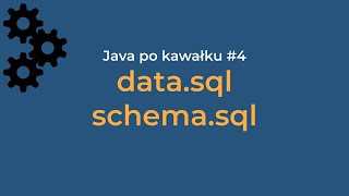 Użycie datasql i schemasql w Spring Boot [upl. by Earla]