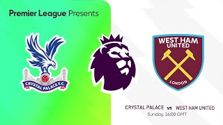 🔴 Crystal Palace vs West Ham United Premier League 20242025 Pes Prediction [upl. by Eiclek]