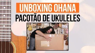 Unboxing Ohana Ukuleles o que tem dentro [upl. by Trilby378]