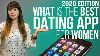 The Best Dating App For Women 2020 EDITION [upl. by Sidoon]