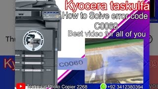 how to solve the error code C0060 in Kyocera Taskalfa photo copier machines 35003501450045015501 [upl. by Sclar]