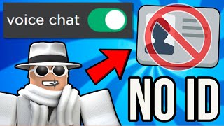 How to Get Roblox Voice Chat Without ID [upl. by Ermengarde]