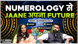 How to See Future Using Date of Birth Numerology  Birth Chart  Vedic Numerology  Ft Reena Khanna [upl. by Atnuahc]