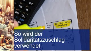 So wird der Solidaritätszuschlag verwendet [upl. by Akihsay]